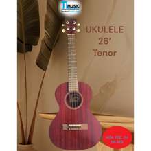 Đàn Ukulele Tenor 26'Inch Gỗ Nguyên