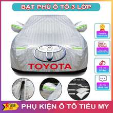 Bạt Phủ Xe Ô Tô Vios, Altis, Camry,