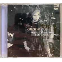 Cd Nhạc Jazz • Groovin’ With A Freedom Jazz 