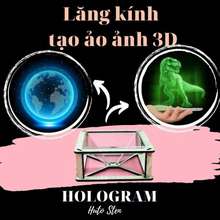 Lăng Kính Hologram Tạo Ảo Ảnh 3 Chiều,