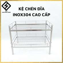 Kệ Chén Bát 100% Inox 304 Cao Cấp 2 Tầng