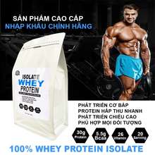 Whey Protein Isolate - Sữa Tăng Cơ Whey Cao