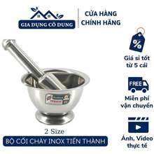 Bộ Cối Chày Inox Dày Dặn Cao Cấp Tiến 