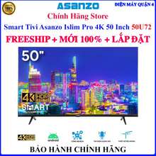 [ 50U72] Smart Tivi Islim Pro 4K 50 Inch